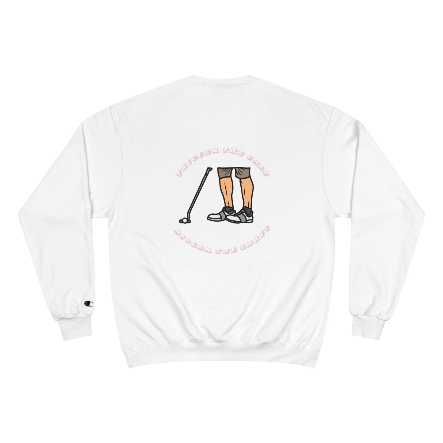 Thiccer the Calf.. Manulua on Champion Sweatshirt